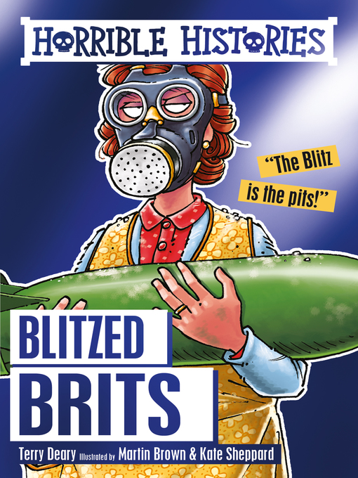 Title details for The Blitzed Brits by Terry Deary - Available